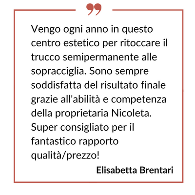 Recensione di una cliente del centro estetico.
